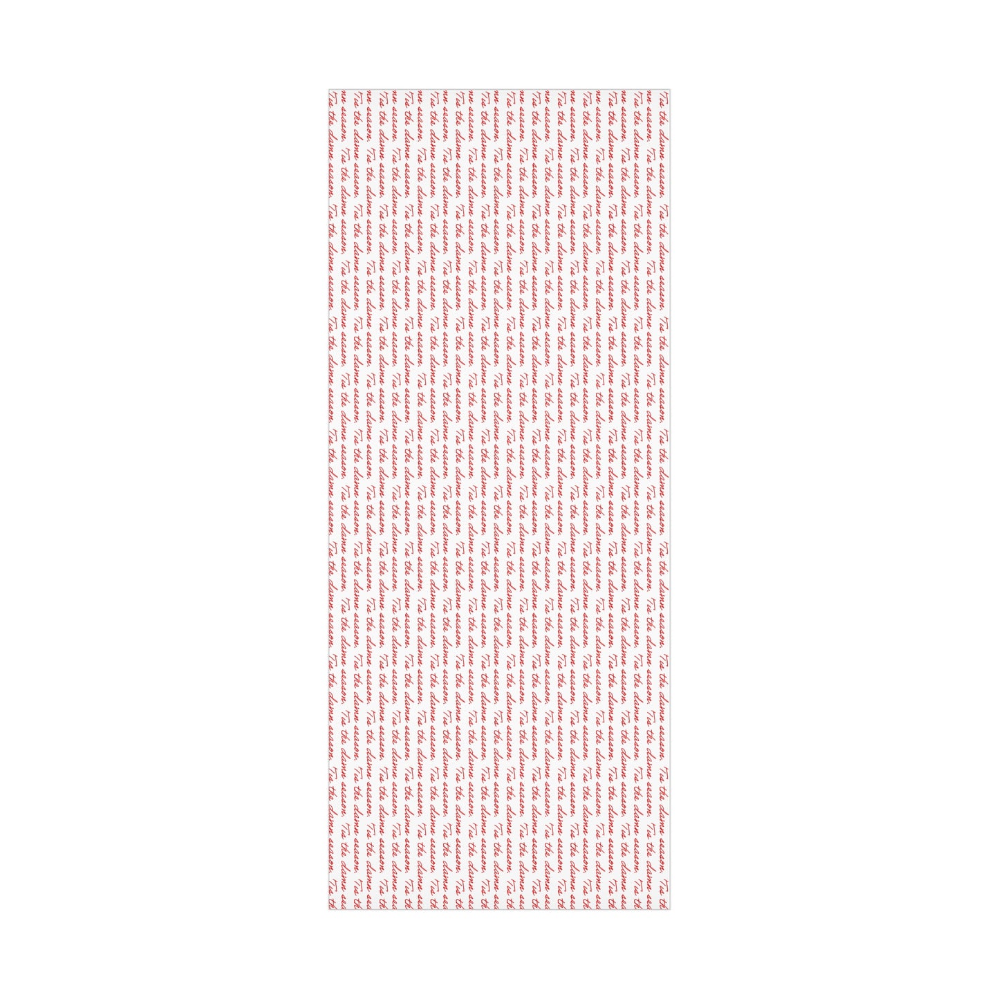 'Tis the Damn Season Wrapping Paper