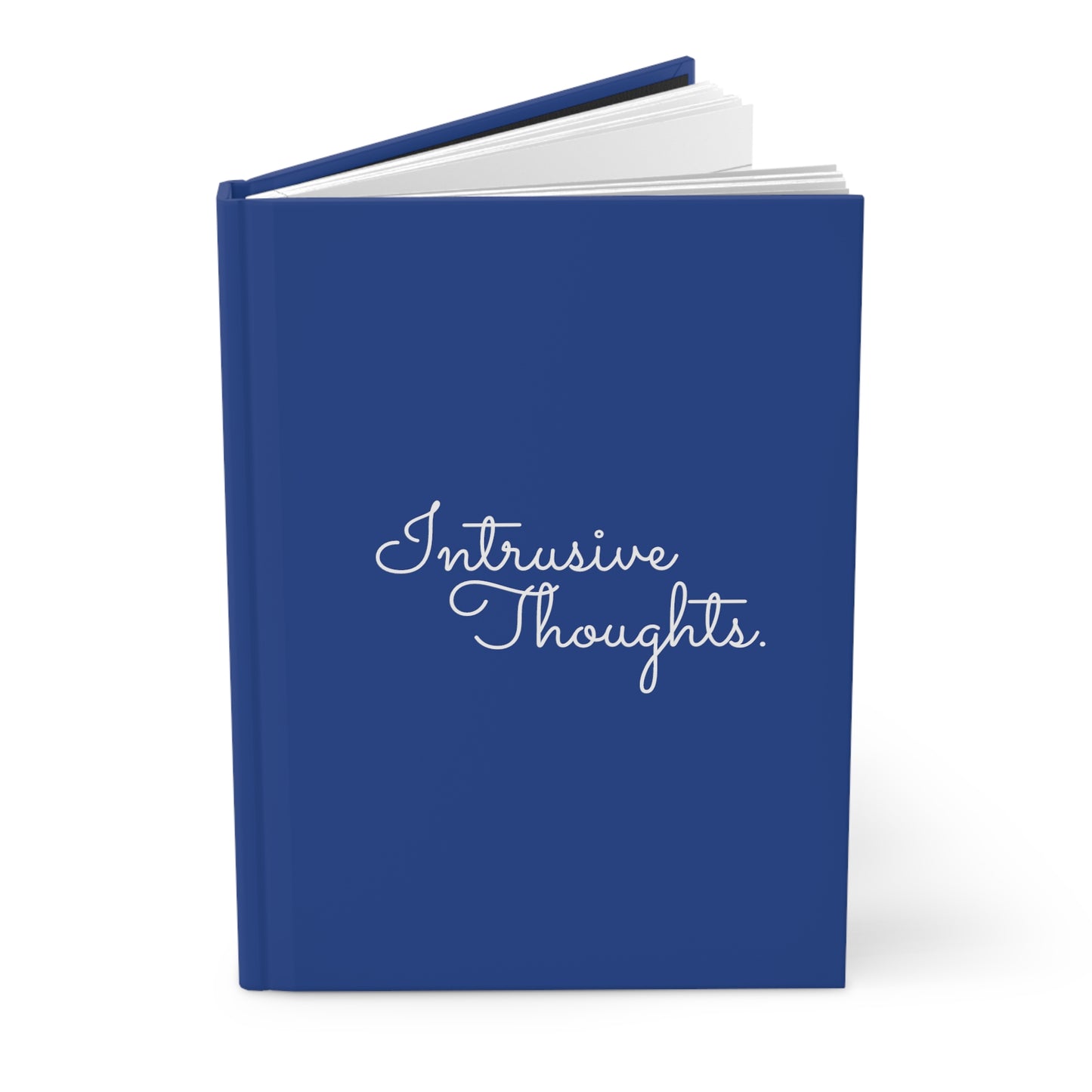 Intrusive Thoughts Hardcover Journal