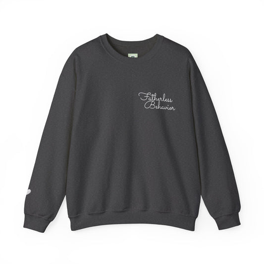 Fatherless Behavior Sweatshirt