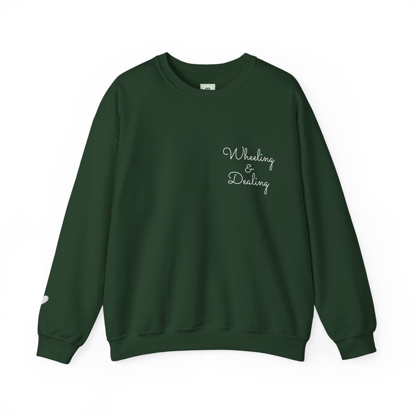 Wheeling & Dealing Sweatshirt