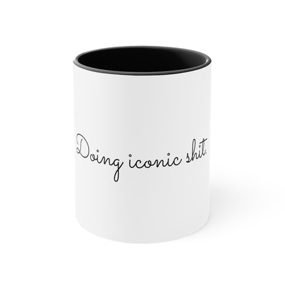 Doing Iconic Shit Mug