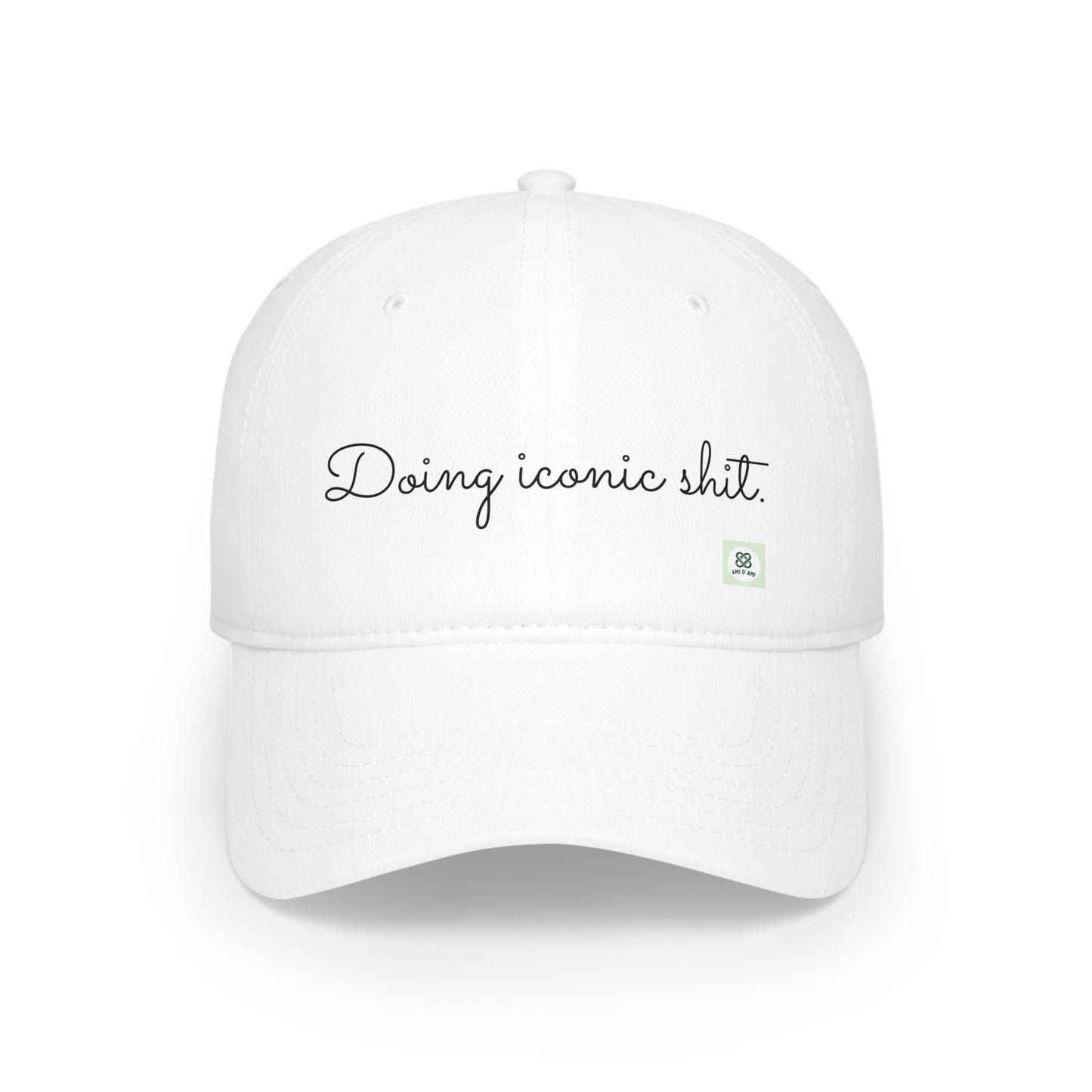 Doing Iconic Shit Baseball Cap